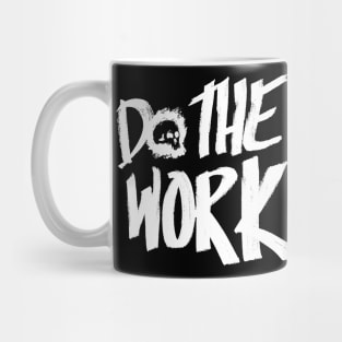 Do The Work (White) Mug